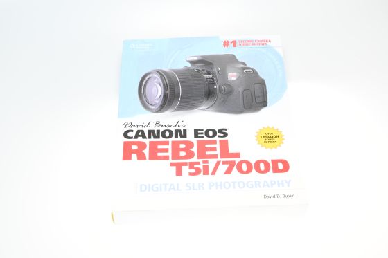 David Busch's Guide to Canon EOS Rebel T5i/700D